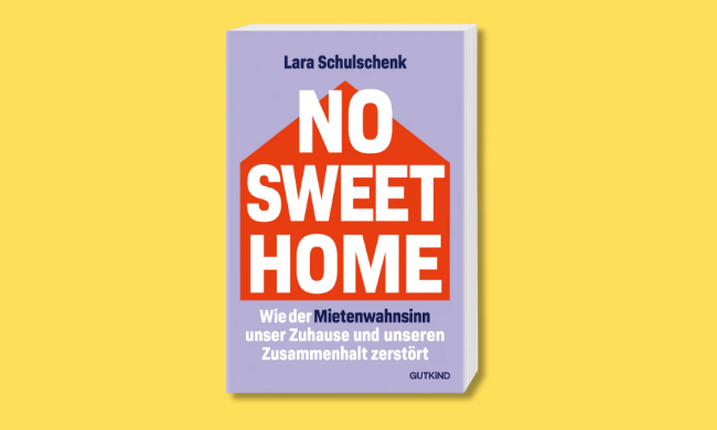 Eine illustration von dem Buch „No Sweet Home. Wie der Mietenwahnsinn unser Zuhause und unseren Zusammenhalt zerstört“.