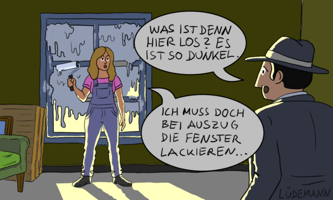 Cartoon, das ein Mieterin zeigt, die ihr Fenster gestrichen hat und ihren Vermieter, der sich darüber wundert.